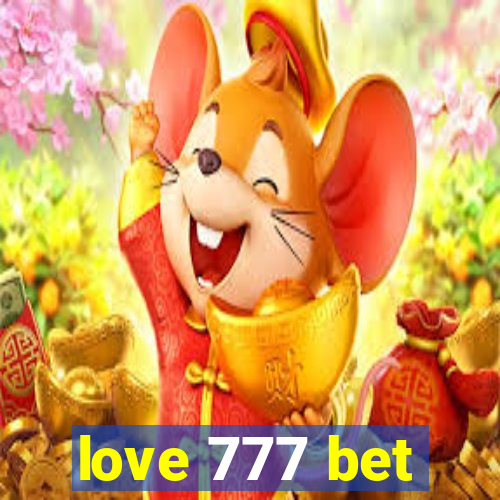 love 777 bet